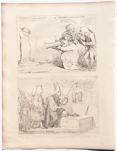 original James Gillray Patriots amusing themselves; _or_ Swedes practicing at a Post
The Bishop of A Tun's Breeches; or, The Flaming Eveque purifying the House of Office!Loyalty, amply rewarded